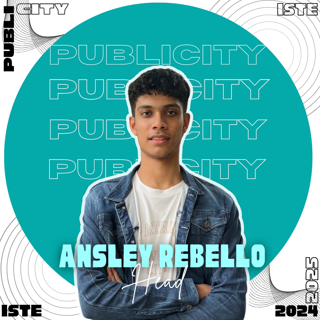 Ansley Rebello, Publicity Head