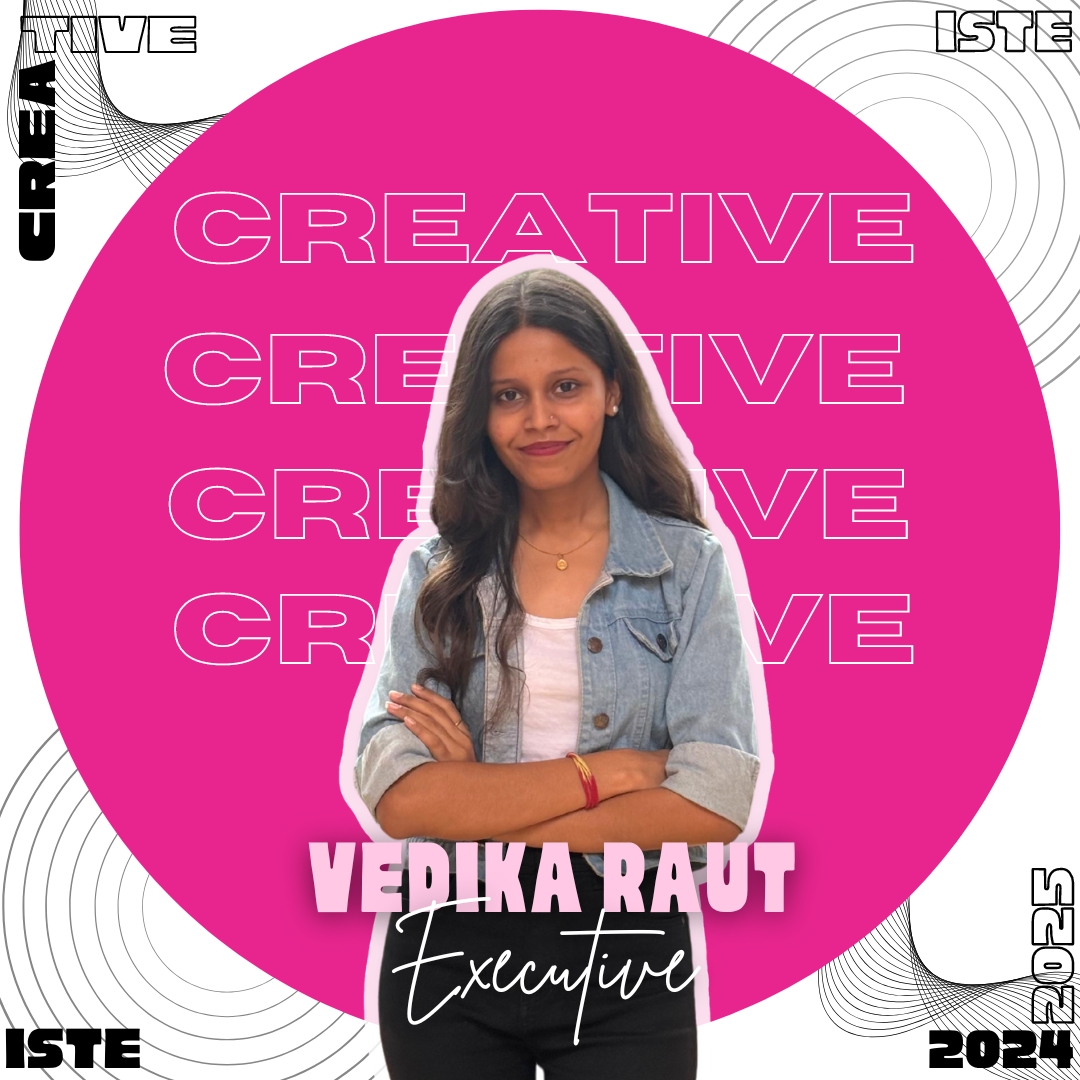 Vedika Raut, Creative Executive